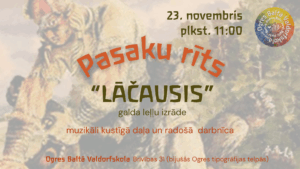 Pasaku rīts 23. novembrī “LĀČAUSIS”