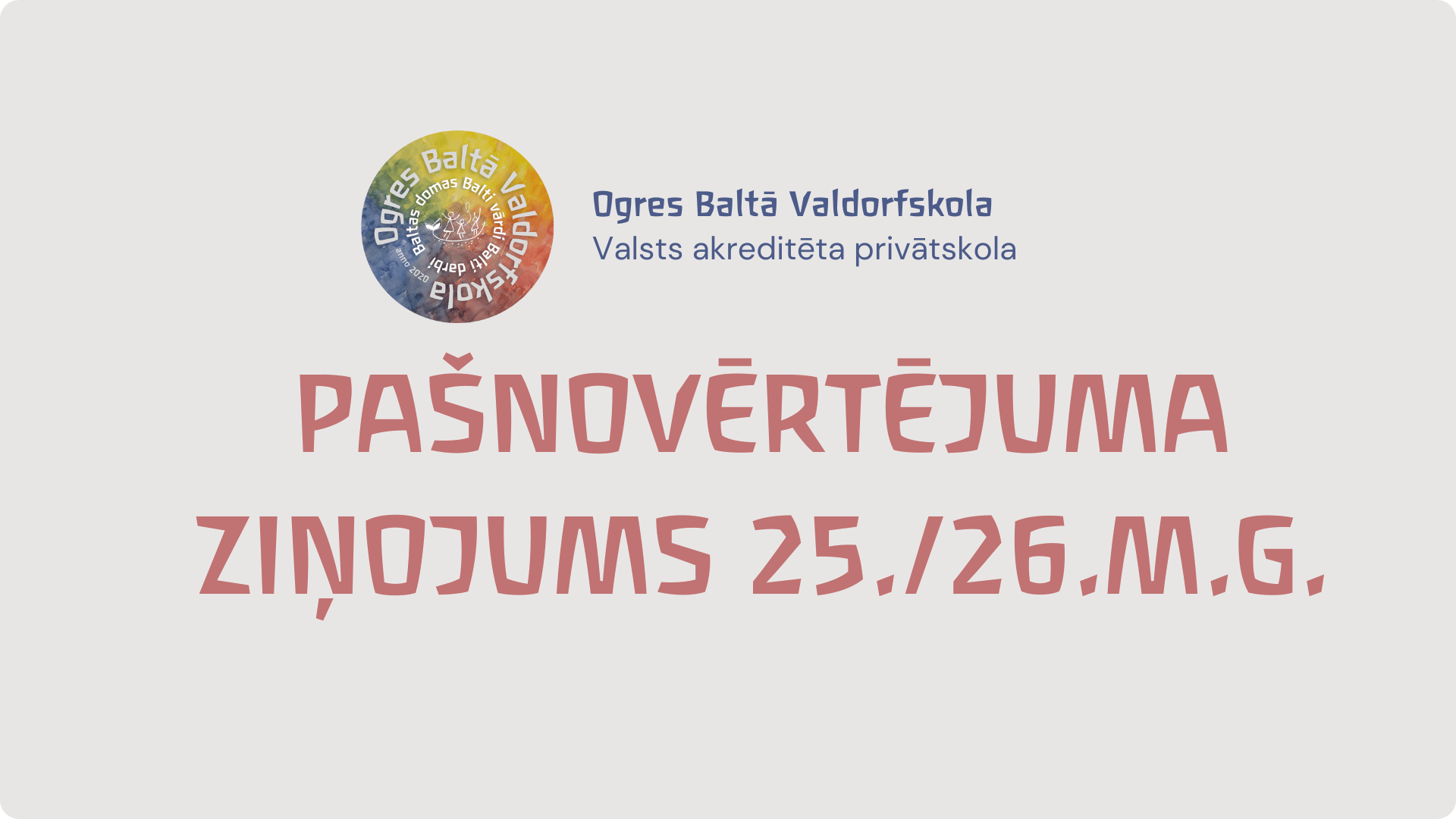 Pašnovērtējuma ziņojums par 2025./2026. mācību gadu